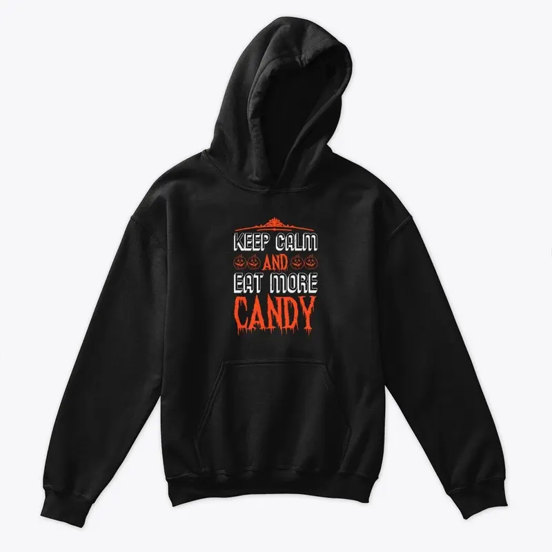 Keep Calm Eat Candy