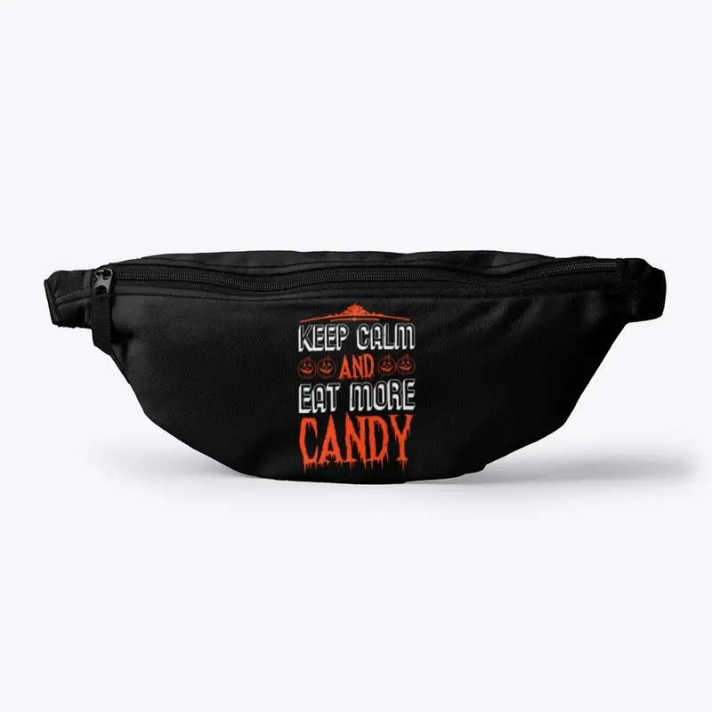 Keep Calm Eat Candy