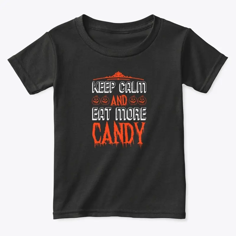 Keep Calm Eat Candy