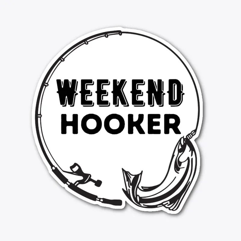 WEEKEND HOOKER