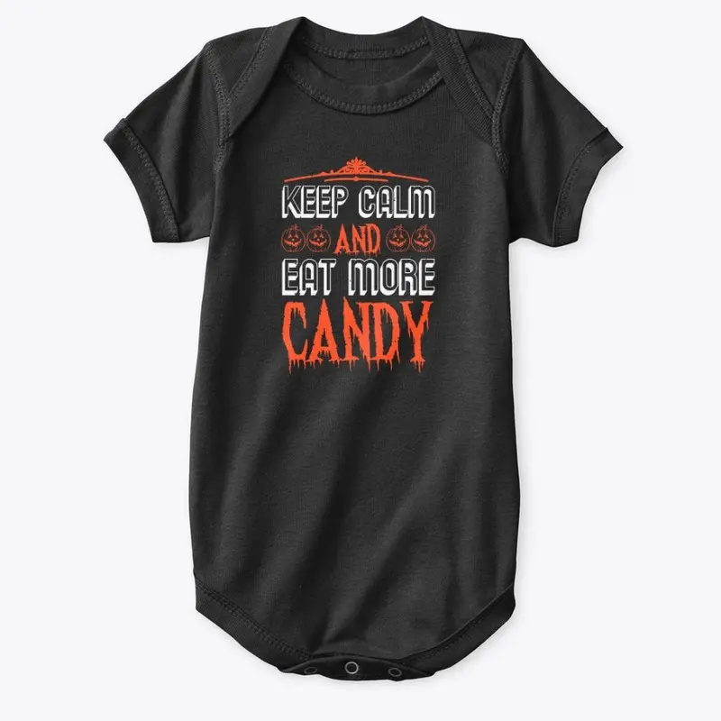 Keep Calm Eat Candy